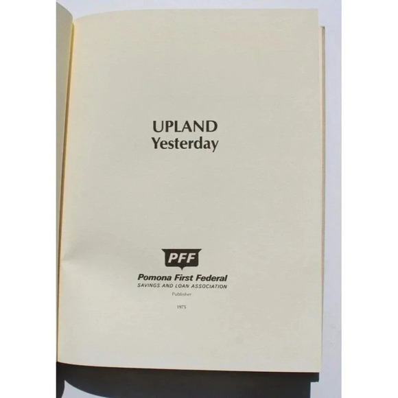 VTG 1975 Upland Yesterday Photo History California Pomona First Federal Book - Picture 2 of 6